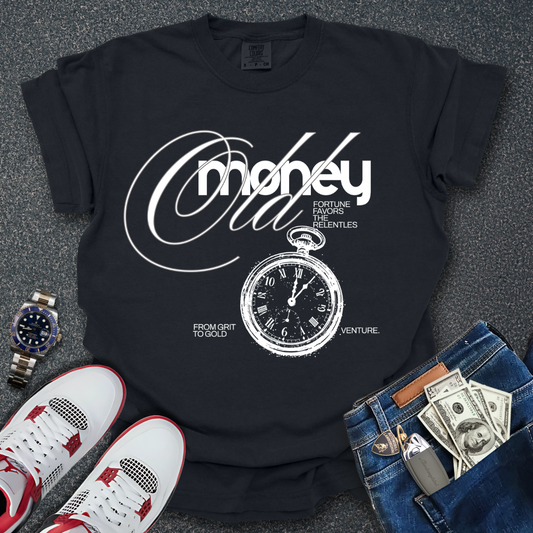 Old MoneyT-Shirt