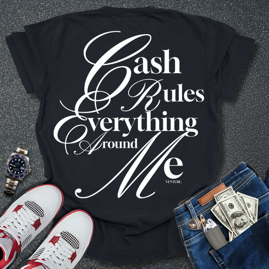 Cash Rules T-Shirt (Back Print)