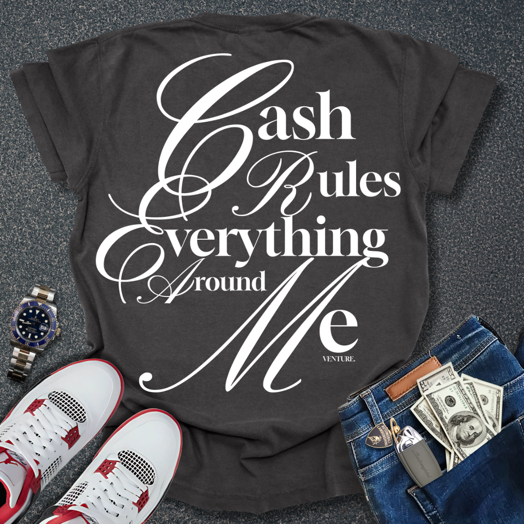 Cash Rules T-Shirt (Back Print)