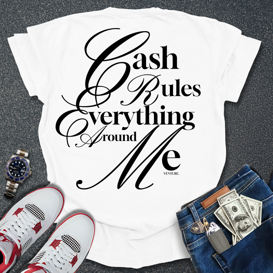 Cash Rules T-Shirt (Back Print)