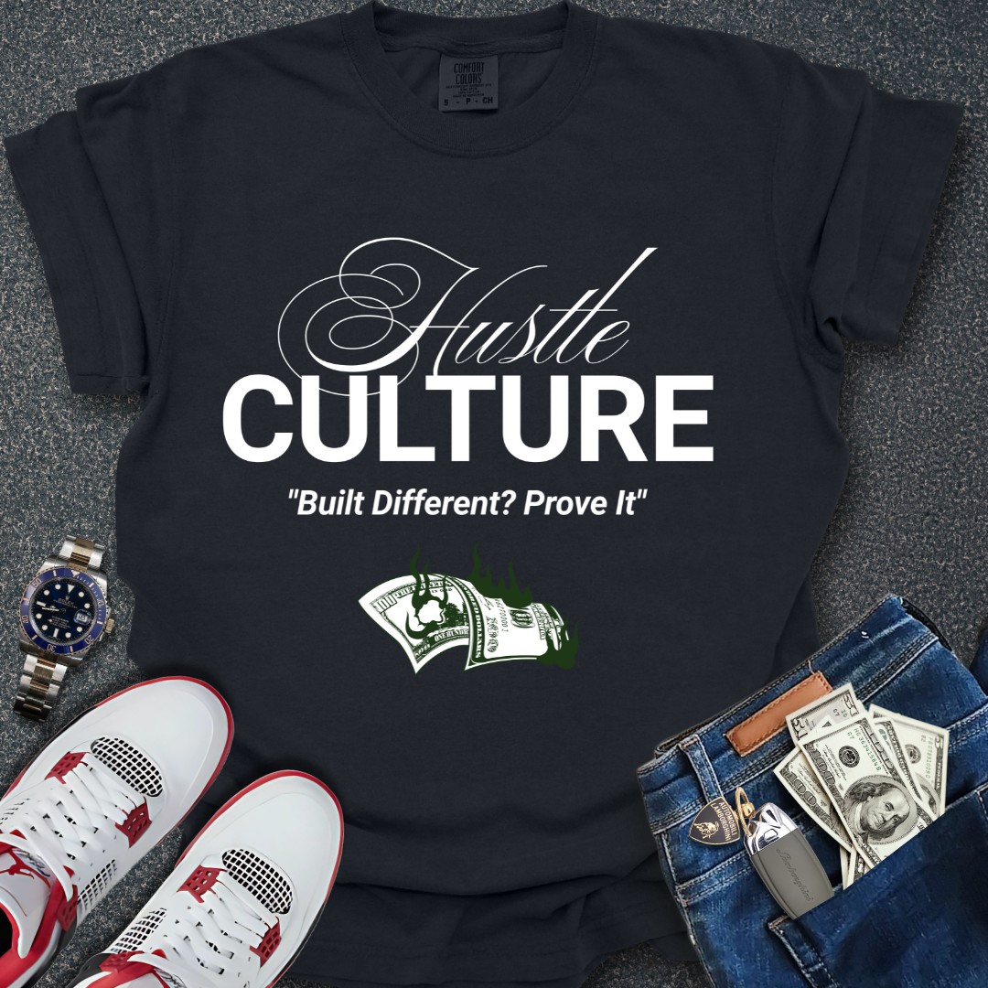 Hustle Culture T-Shirt