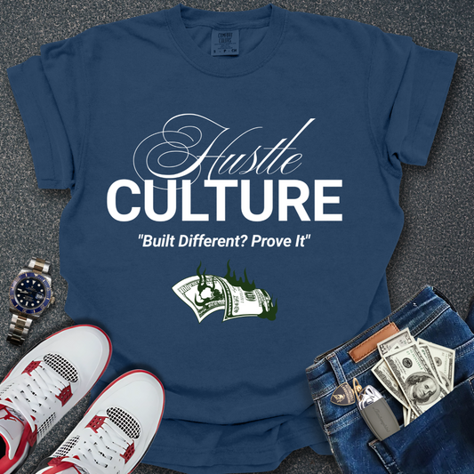 Hustle Culture T-Shirt